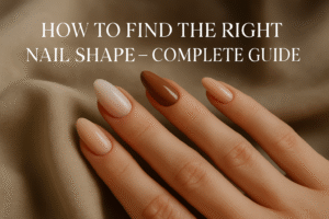 How to Find the Right Nail Shape: A Complete Guide for Every Hand